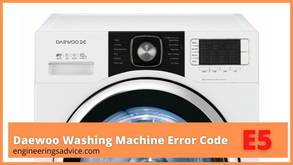 Daewoo Washing Machine Error Codes = E5