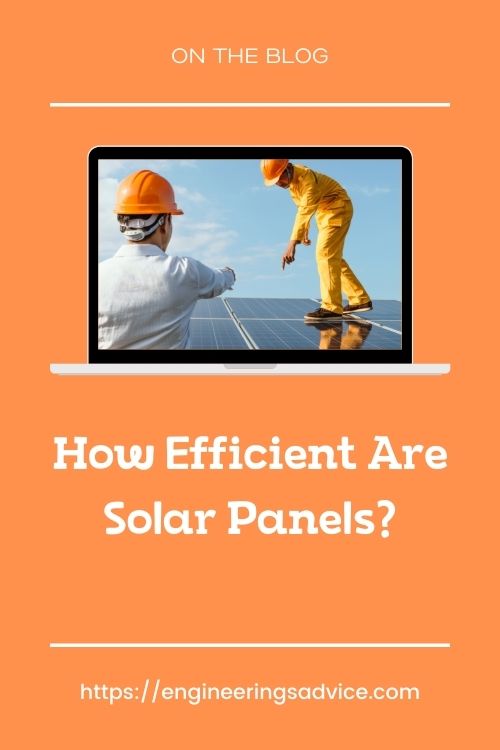 How Efficient Are Solar Panels